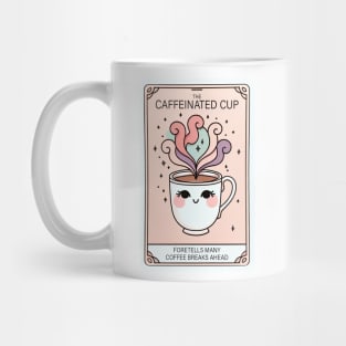 ‘The Caffeinated Cup- Foretells Many Coffee Breaks Ahead’ Tarot Care Inspired Design Mug